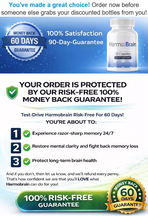 HARMO BRAIN 60 DAY GUARANTEE